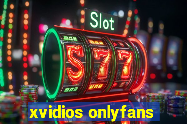 xvidios onlyfans